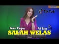 SALAH WELAS Remix Thayland Style Sun Welas Nyang Wong Hang Salah