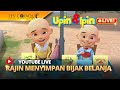 LIVE Upin Ipin Rajin Menyimpan Bijak Belanja