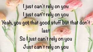 Paloma Faith - Can&#39;t rely on you lyrics