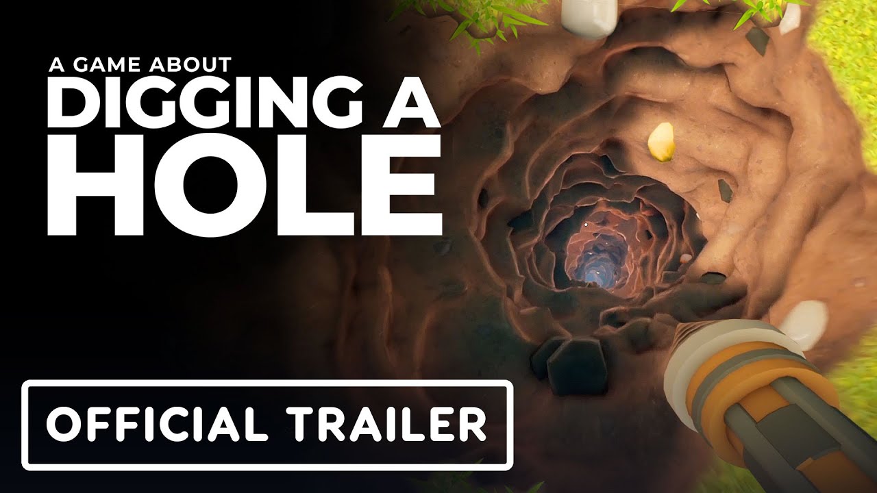 Designed in just a few weeks, this $5 indie game about digging a hole 1 A Game About Digging A Hole - Official Launch Trailer - YouTube