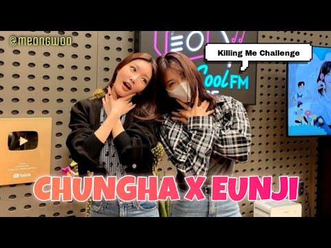 CHUNGHA X EUNJI (APINK) 'Killing Me Challenge'