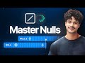 How To Use NULL Easily