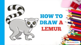 How to Draw a Lemur in a Few Easy Steps: Drawing Tutorial for Beginner Artists