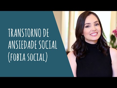 Social Anxiety Disorder (Social Phobia)