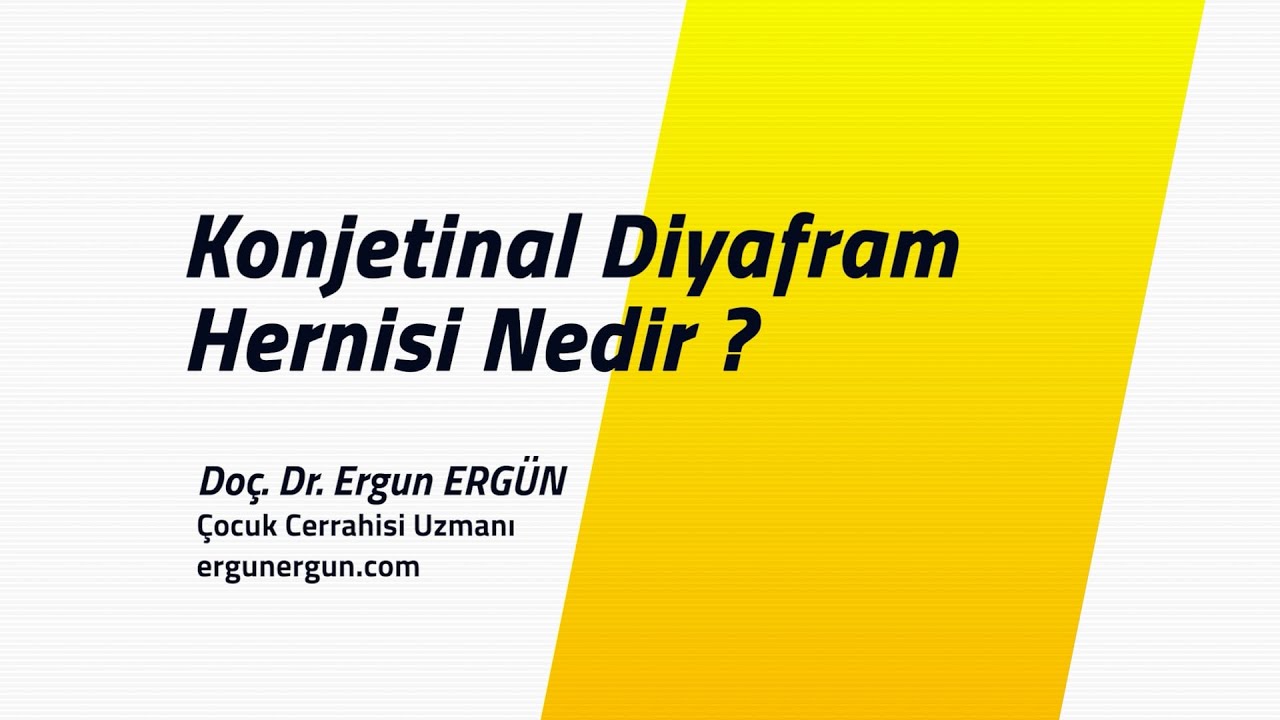 Konjetinal Diyafram Hernisi Nedir ?