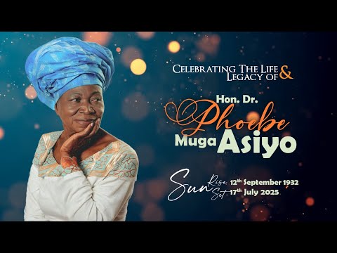 LIVE: Honoring the Life and Legacy of Hon. Dr. Phoebe Asiyo – Funeral Service at Maxwell SDA Church