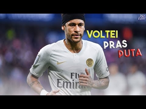 Neymar Jr - Voltei Pras Puta(MC GP)