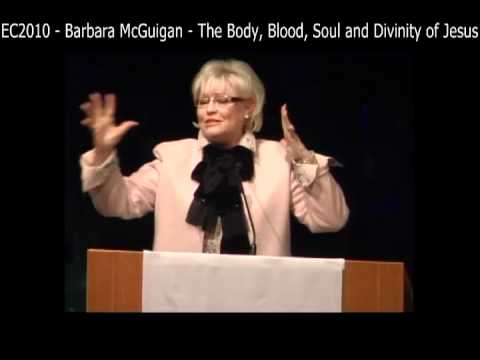 EC2010 - Barbara McGuigan - The Body, Blood, Soul and Divinity of Jesus