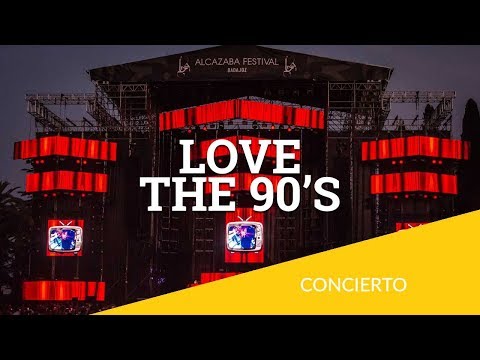 Love the 90's en el Alcazaba Festival