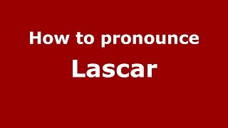 How to pronounce Lascăr