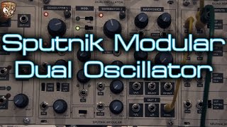 Video thumbnail for Sputnik Modular - Dual Oscillator by DivKid
