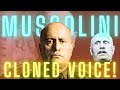 If MUSSOLINI Spoke English: How His Most Famous Speech Would Sound?