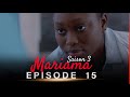 Mariama Saison 3 - Episode 15