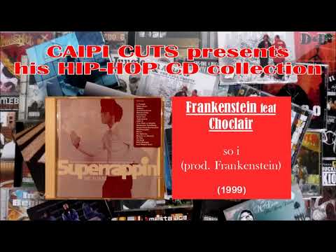 Frankenstein feat Choclair - so i (1999)