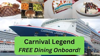 Carnival Legend | FREE Food & Dining On The Ship!