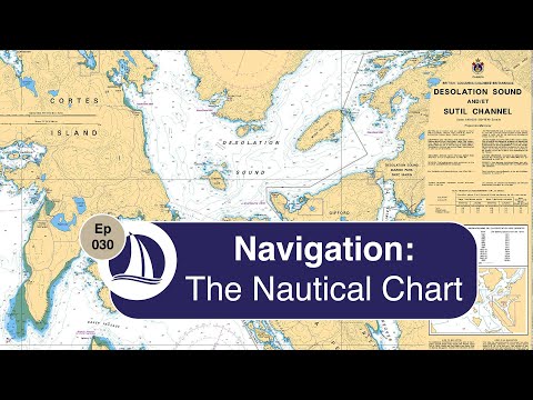 Ep 30: Navigation: The Nautical Chart