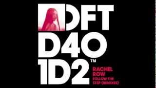 Rachel Row 'Follow The Step' (Breach Hood Remix)