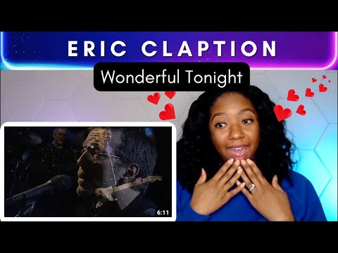 Eric Clapton - Wonderful Tonight (Reaction)