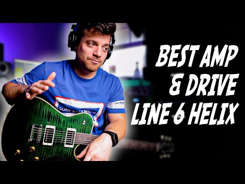 The BEST Amp and Drive in Helix / HX Stomp - Line 6 Update