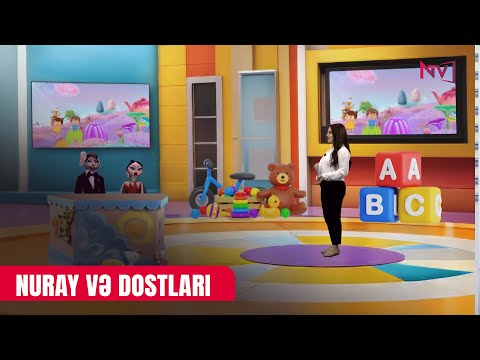 NURAY VƏ DOSTLARI 07.06.2025