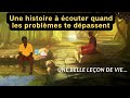 A Story To Listen To When Problems Are Overwhelming Short Story Life Lesson