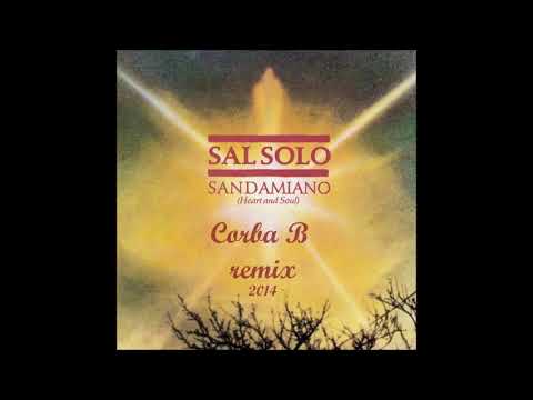SAL SOLO - SAN DAMIANO 2014 (CORBA B REMIX)