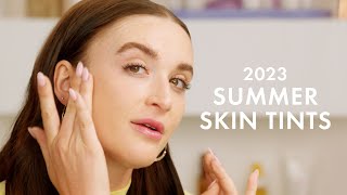 Sephora The Best Summer 2023 Makeup: 3 Skin Tints