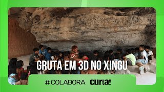 Gruta de Kamukuwaká em 3D no Xingu | com @canalcurta