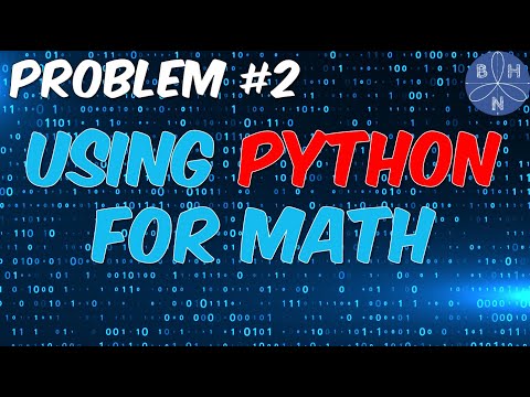 Python In 5 Problems Problem 2 Bhnmath