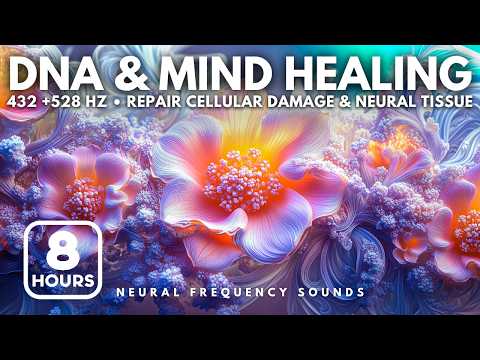 432 Hz + 528 Hz Dual Harmony 💫 Complete Mind-Body Reset • DNA Repair & Emotional Balance | 8 Hour