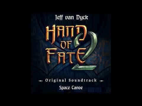 Hand of Fate 2 OST - Space Canoe
