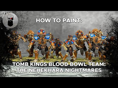 Contrast+ How to Paint: Tomb Kings Blood Bowl Team: The Nehekhara Nightmares