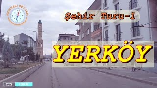 YERKÖY / YOZGAT  Şehir Turu-1