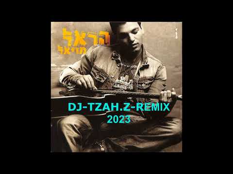 DJ-TZAH.Z-הראל מויאל אמצע הלילה בכפר (Harel Moyal-Emtsa Halayla Bakfar - REMIX 2023)