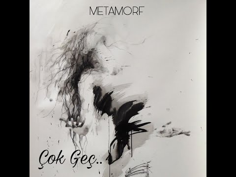 MetaMorf-Çok Geç #BeytülHəzan
