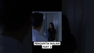 Download lagu FILM TITLE: PENGANTIN MALAM (PART 3) mp3
