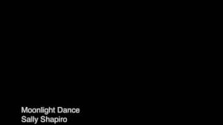 Moonlight Dance - Sally Shapiro