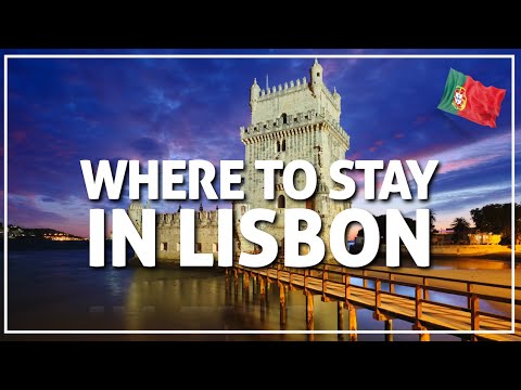 ✳️ where to stay in LISBON | the best AREAS 🇵🇹 #100