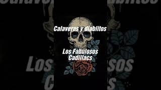 Calaveras y diablitos - Los Fabulosos Cadillacs (Letra)