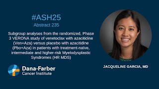 ASH25: Jacqueline Garcia, MD | Dana-Farber Cancer Institut