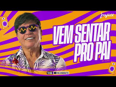Banda Grafith - Vem Sentar Pro Pai (MC Jacaré) | Promocional 2024.2