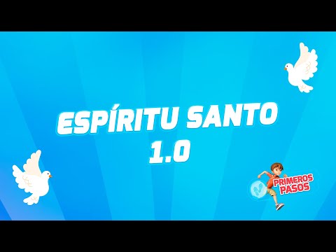 Superlibro │ Primeros Pasos │ Espíritu Santo 1.0