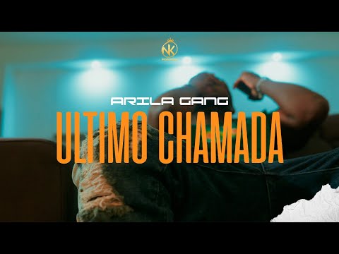 ARILA GANG - ULTIMO CHAMADA (VIDEO OFFICIAL)