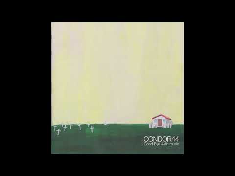CONDOR44 − good night 44th music