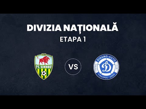 LIVE: DIVIZIA NAȚIONALĂ,Etapa 1,FC ZIMBRU  - FC DINAMO-AUTO  02.07.2021, 18:00
