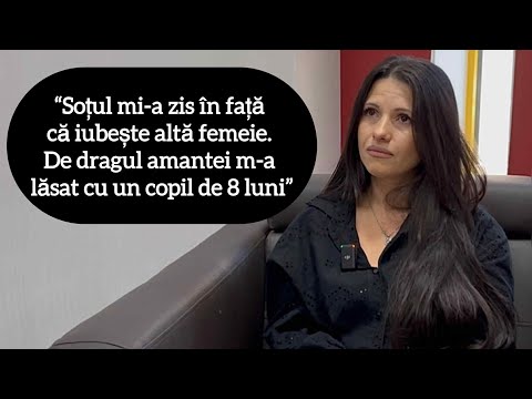 “Soțul mi-a zis în față că iubește altă femeie. De dragul amantei m-a lăsat cu un copil de 8 luni”