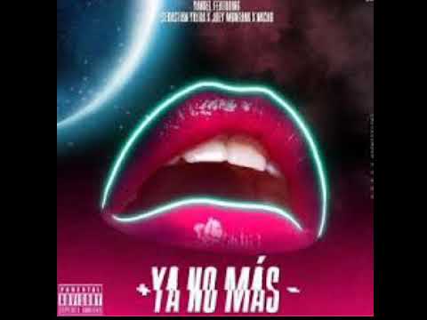 Nacho, Joey Montana & Yandel - Ya No Más (feat. Sebastián Yatra)