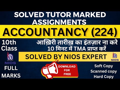 Nios accountancy 224 april 2025 solved tma, 10th