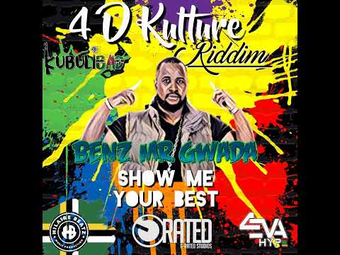 Benz Mr Gwada - Show Me Your Best (BOUYON NATION EP)