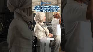 TAK LAZIM Aksi Anofial Asmid Kumandangkan Azan di Rumah Baru Saaih Halilintar Tuai Pro Kontra